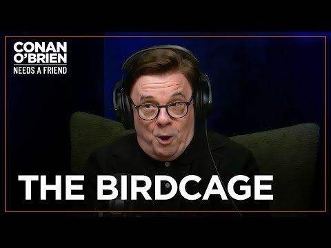 Nathan Lane Almost Turned Down His Role In “The Birdcage” | Conan O'Brien Needs A Friend