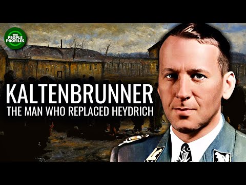 Ernst Kaltenbrunner The Man Who Replaced Reinhard Heydrich Documentary