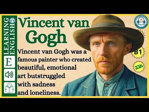 Improve your English  ⭐  Very Interesting Story - Level 3 - Vincent van Gogh | WooEnglish