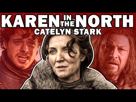 Why Catelyn Stark Is The WORST | Game of Thrones