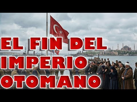 El final del Imperio Otomano - Documental Completo