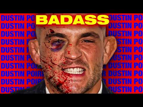 Dustin Poirier is (still) an ABSOLUTE BADASS!!!