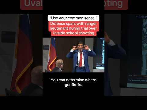 Defense Spars w/ Texas Ranger In Uvalde School Shooting Trial