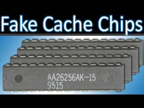 They fooled so many: Fake cache chips!