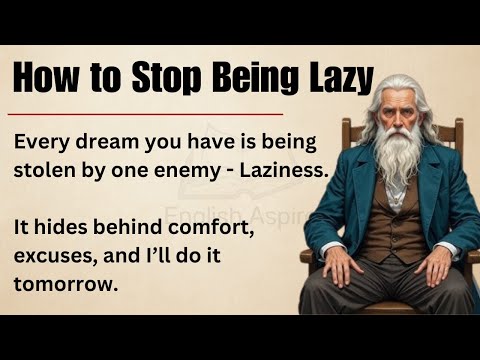 Stop Being Lazy & Take Control of Your Life 🔥 | Graded Reader | Improve Your English ✅