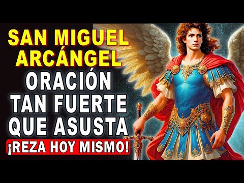 💖ORACION A SAN MIGUEL ARCANGEL 🙏 para proteccion