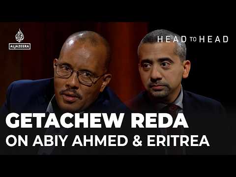 Abiy Ahmed, Eritrea & the TPLF: Mehdi Hasan & Getachew Reda | Head to Head