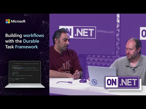 Building workflows with the Durable Task Framework