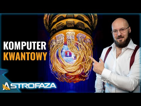 Tak działa Komputer Kwantowy - AstroFaza