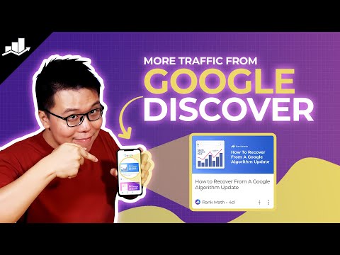 Google Discover Traffic  - How to Optimize Your Content for it