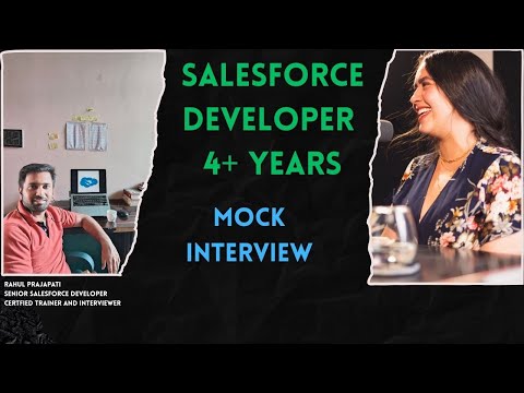 Salesforce Developer Mock Interview 4 years  Experince 2025 MNC Company