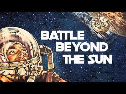 Battle Beyond The Sun (1959) Is Coppola's Soviet Space Opera