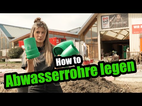 How to Abwasserrohre legen mit Tschulique