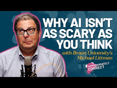 Why AI Isn't as Scary as You Think | Approximately Correct