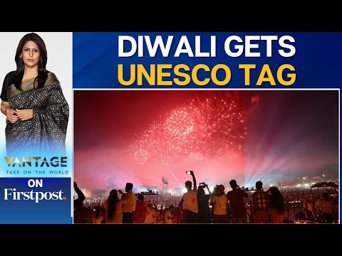 Diwali Added to UNESCO’s Intangible Heritage List | Vantage with Palki Sharma | N18G