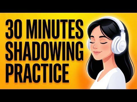 30 Min Slow English Shadowing | Speak Clearly & Confidently 