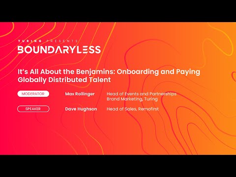 It’s All About the Benjamins - Remote Onboarding and Paying Globally Distributed Talent