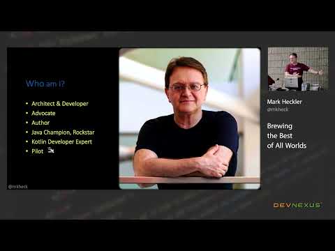 Devnexus 2022 - Brewing the Best of All Worlds - Mark Heckler