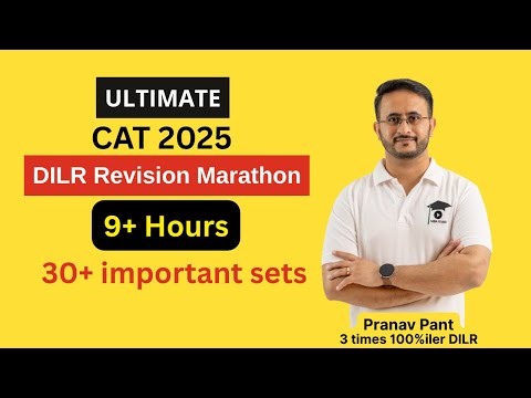 DILR Mastered: The ONLY 9-Hour Marathon You Need for CAT 2025 | 30+ Sets by a 100%iler