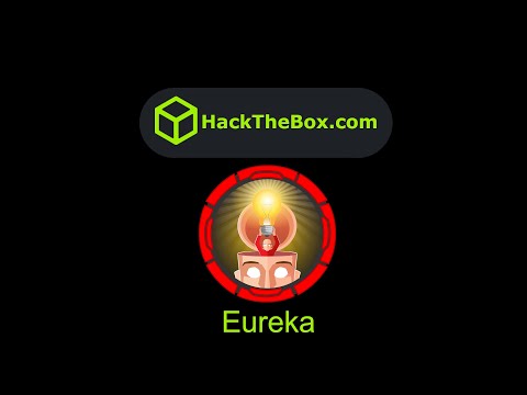 HackTheBox - Eureka