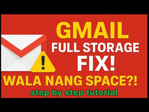 Paano mawala ang FULL STORAGE sa Gmail? Eto ang SOLUSYON! (Easy Tutorial 2025)