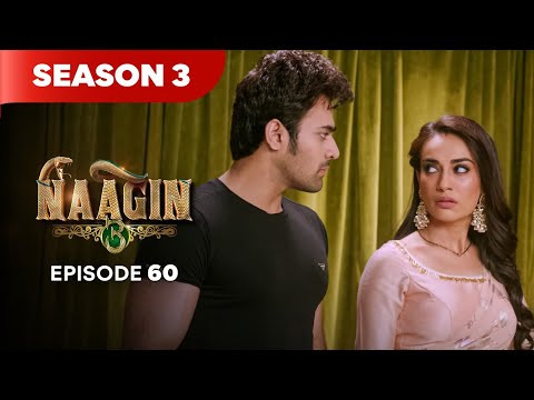 Naagin Drama Serial | Season 3 | EPISODE 60 | Best Drama 2025