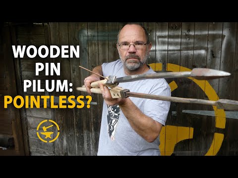 Wooden Pin Pilum: Is it Pointless?