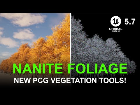UE5.7 Preview: Nanite Foliage + New Vegetation Tools!