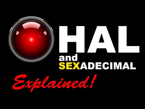 HAL 9000 and the Sexadecimal Mystery - Finally Explained!