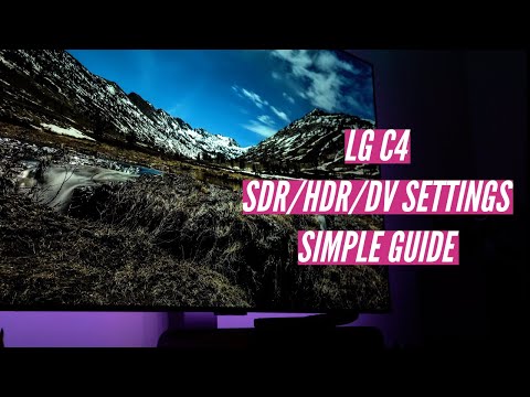LG C4 PICTURE SETTINGS - IT DOESN'T HAVE TO BE COMPLICATED (SDR/HDR/DV)