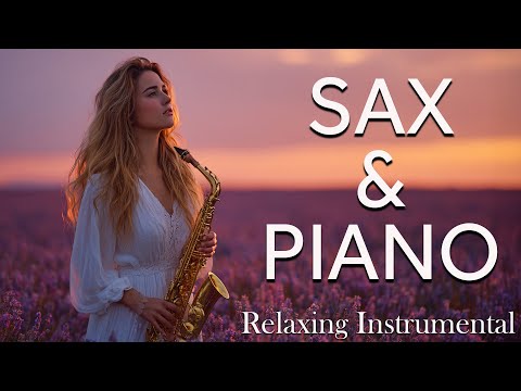 Romantic  Saxophone & Piano – Gentle, warm jazz instrumental for relaxation, study and work