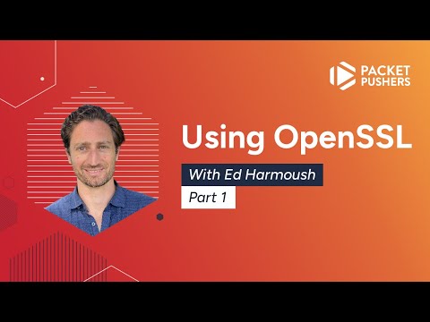 Using OpenSSL with Ed Harmoush, Part 1: Generating Public & Private Keys