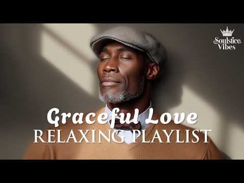 [Relax R&B] A Playlist That Feels Graceful and Beautiful Love / Soul / Jazz | Focus /Study / Work