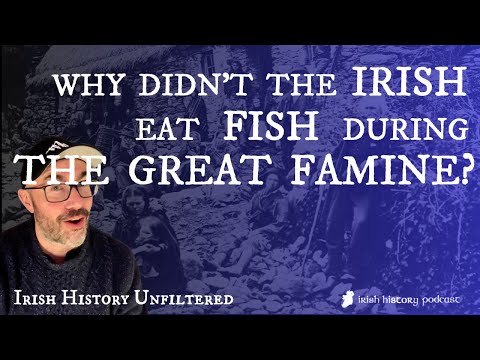 Why didn't Irish people eat fish during the Great Famine?
