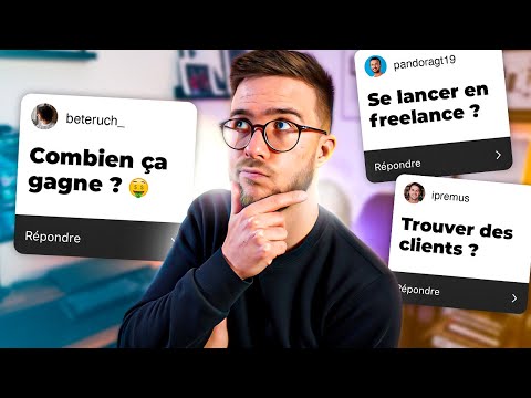 COMMENT SE LANCER EN FREE-LANCE ? COMBIEN ON GAGNE ? 🤑 (FAQ)
