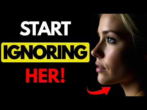 THE ACT AND DARK PSYCHOLOGY OF IGNORING A WOMAN! | Female Psychology | Stoicism