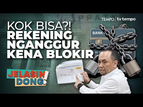 Main Blokir Rekening Dormant | Jelasin Dong!