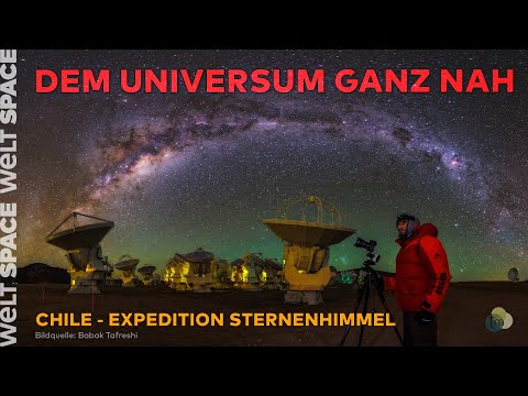 CHILE: REISE ZU DEN STERNEN - Auf den Spuren der Astrofotografie mit Babak Tafreshi | 4K DOKU SPACE