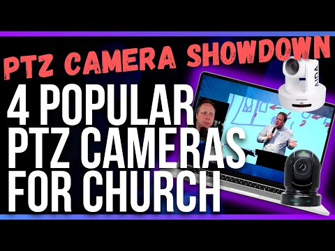 What's The Best PTZ Camera for Church? Comparing 4 Affordable Options