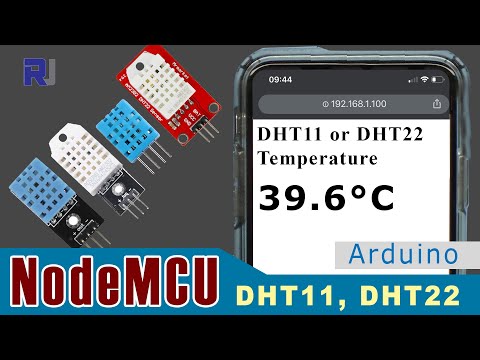 How to use DHT11 DHT22 with NodeMCU ESP8266 to read temperature over WiFi - RJT222