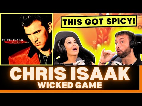 SHE'S GOT HIM WRAPPED AROUND HER FINGER?! First Time Hearing Chris Isaak - Wicked Game Reaction!
