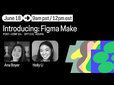 Office Hours: Introducing Figma Make