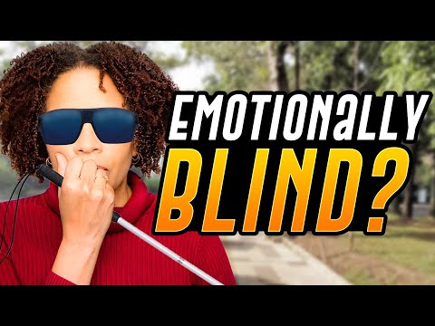 Emotional Blindness and other Signs of Alexithymia