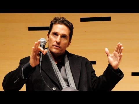 Matthew McConaughey On Why He Makes Films