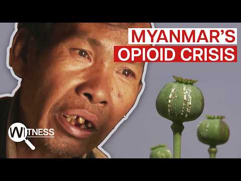 Religious Extremism, Risky Ruby Mining & An Opioid Crisis in Myanmar | Witness | Myanmar Documentary