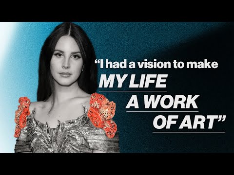 Lana del Rey - The Easy Way to Embrace Your Authenticity and Succeed