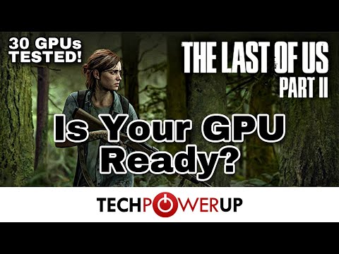 The Last Of Us Part 2 Remastered - 30 GPU Performance Review