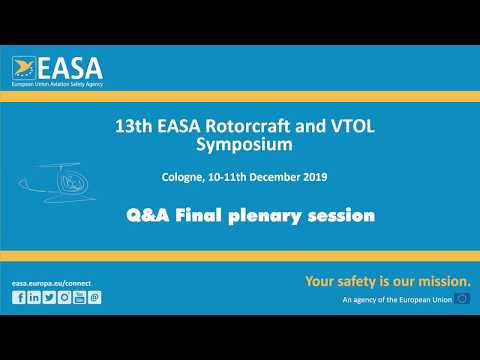 Q&A Final plenary session - EASA Rotorcraft & VTOL Symposium 2019