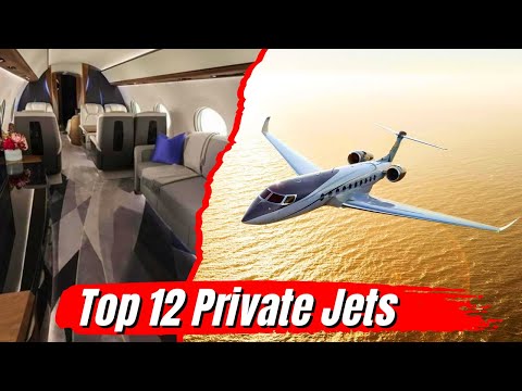 Top 12 Private Jets In The World