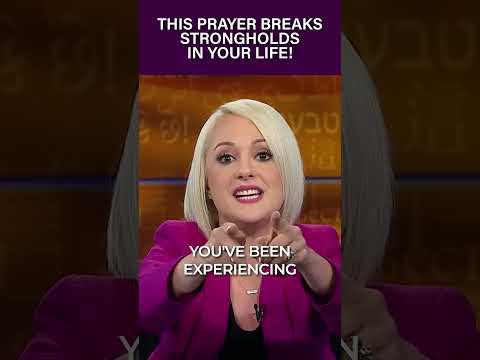 This Prayer Breaks Strongholds in Your Life!